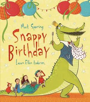 Snappy Birthday by Mark Sperring