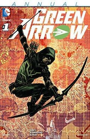 Green Arrow (2011-) Annual #1 by Benjamin Percy