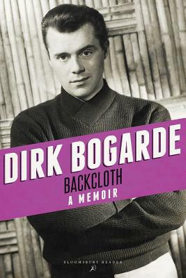 Backcloth: A Memoir by Dirk Bogarde