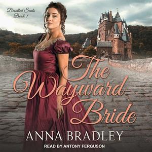 The Wayward Bride by Anna Bradley