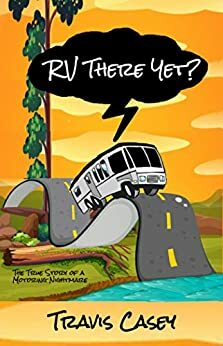 RV There Yet? by Travis Casey