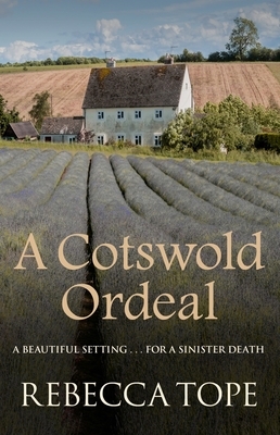 A Cotswold Ordeal by Rebecca Tope