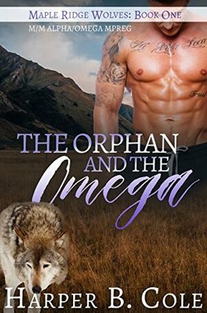 The Orphan and the Omega by Harper B. Cole