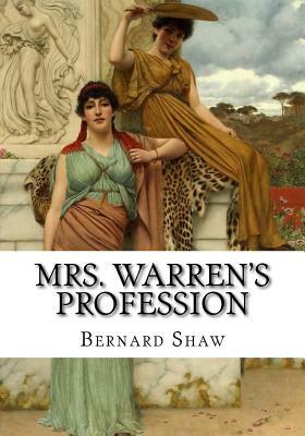 Mrs. Warren's Profession by George Bernard Shaw