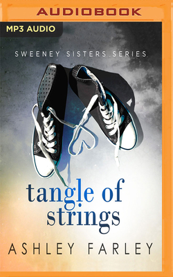 Tangle of Strings by Ashley Farley