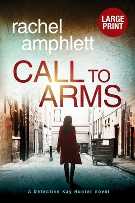 Call to Arms by Rachel Amphlett