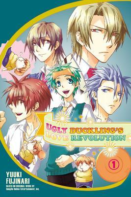 Ugly Duckling's Love Revolution, Volume 1 by Yuuki Fujinari
