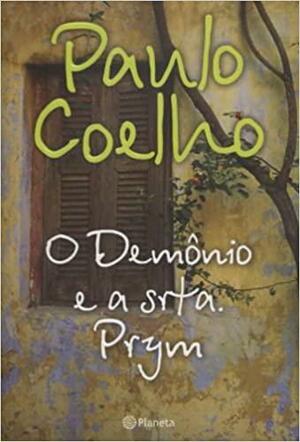 O Demônio e a Senhorita Prym by Paulo Coelho