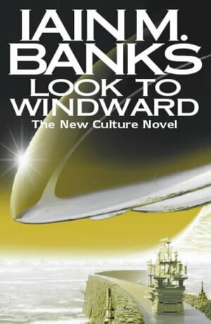 Look to Windward by Iain M. Banks