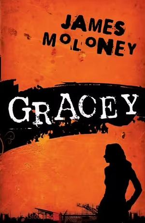 Gracey by James Moloney