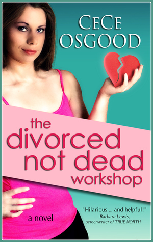 The Divorced Not Dead Workshop by CeCe Osgood