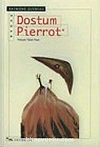 Dostum Pierrot by Raymond Queneau