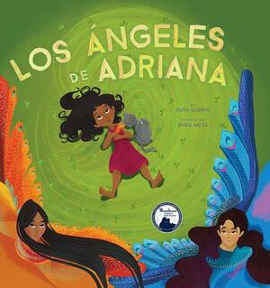 Los Angeles de Adriana = Adriana's Angels = Adriana's Angels by Ruth Goring