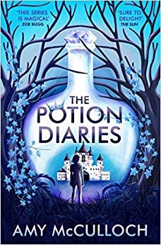 The Potion Diaries by Amy McCulloch