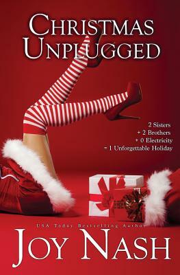 Christmas Unplugged by Joy Nash