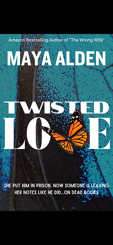 Twisted Love by Maya Alden