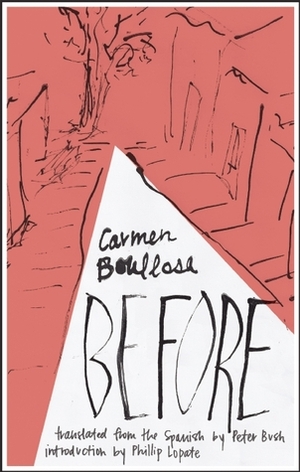 Before by Carmen Boullosa, Peter Bush