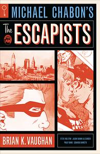 Michael Chabon's The Escapists by Brian K. Vaughan, Michael Chabon