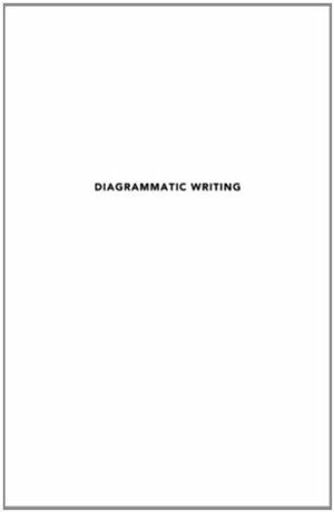 Diagrammatic Writing by Johanna Drucker