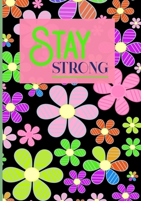 Stay Strong: 90 Day Chronic Pain Tracker/Diary by Journal in Time