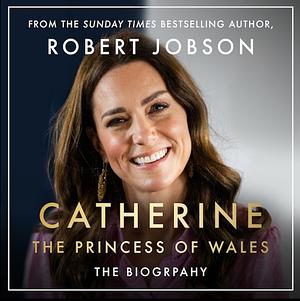 Catherine: Walesin prinsessa  by Robert Jobson
