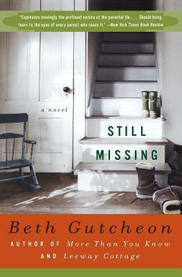Still Missing by Beth Gutcheon