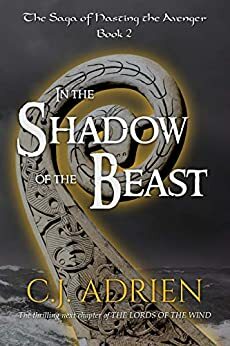 In the Shadow of the Beast by C.J. Adrien