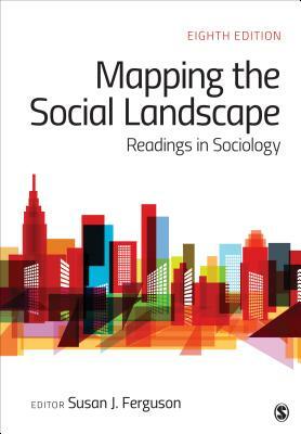 Mapping the Social Landscape: Readings in Sociology by 