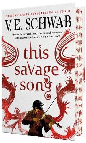 This Savage Song by V.E. Schwab