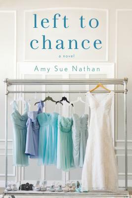 Left to Chance by Amy Sue Nathan