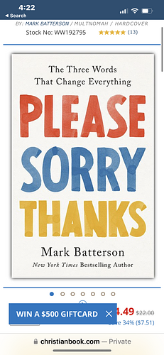 Please, Sorry, Thanks: The Three Words That Change Everything by Mark Batterson