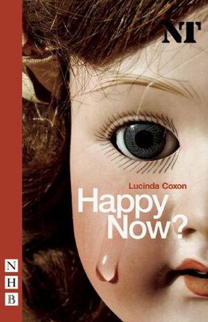 Happy Now? by Lucinda Coxon