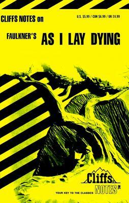 Faulkner's as I Lay Dying by James L. Roberts