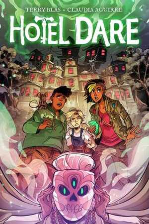 Hotel Dare by Terry Blas, Claudia Aguirre