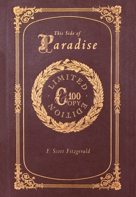 This Side of Paradise (100 Copy Limited Edition) by F. Scott Fitzgerald