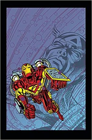 Iron Man Epic Collection Vol. 20: In the Hands of Evil by Dan Abnett
