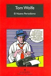 El nuevo periodismo by Tom Wolfe