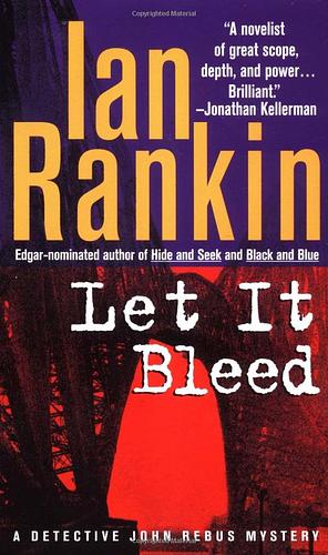 Let It Bleed by Ian Rankin