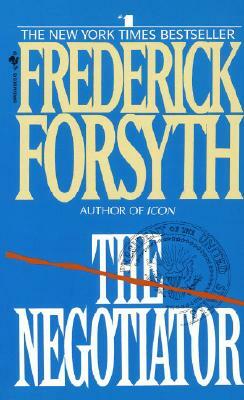 The Negotiator by Frederick Forsyth