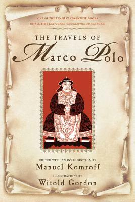 The Travels of Marco Polo by Marco Polo