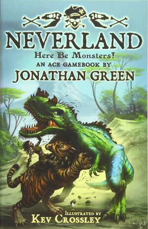 Neverland: A fantastical adventure by Jonathan Green