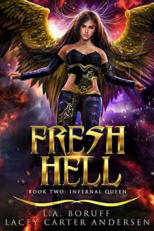 Fresh Hell by L.A. Boruff, Lacey Carter Andersen