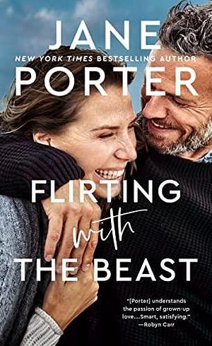 Flirting with the Beast by Jane Porter