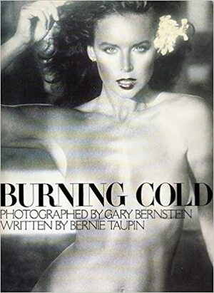 Burning Cold by Bernie Taupin