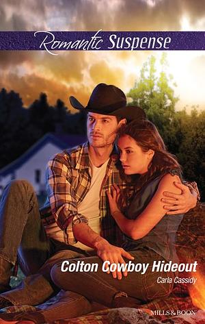 Colton Cowboy Hideout by Carla Cassidy