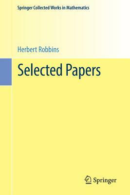 Selected Papers by Herbert Robbins