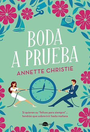 Boda a prueba (Contraluz) (Spanish Edition) by Annette Christie