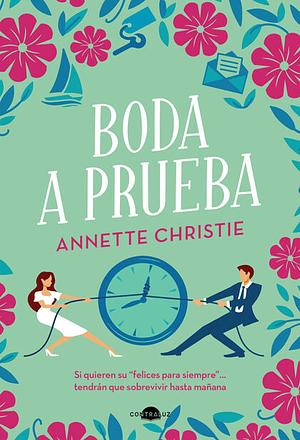 Boda a prueba (Contraluz) (Spanish Edition) by Annette Christie