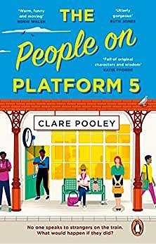 The People on Platform Five by Clare Pooley