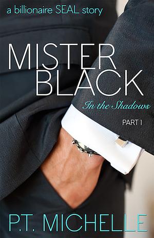 Mister Black by P.T. Michelle